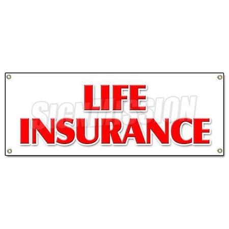 Signmission LIFE INSURANCE BANNER SIGN financial income quotes terms servicews B-Life Insurance